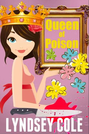 [Lily Bloom Mystery 02] • Queen of Poison